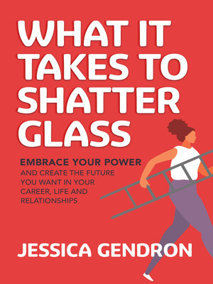 cover image of What It Takes to Shatter Glass